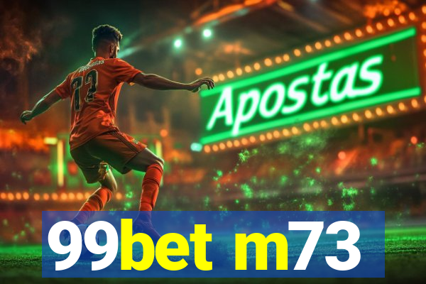 99bet m73