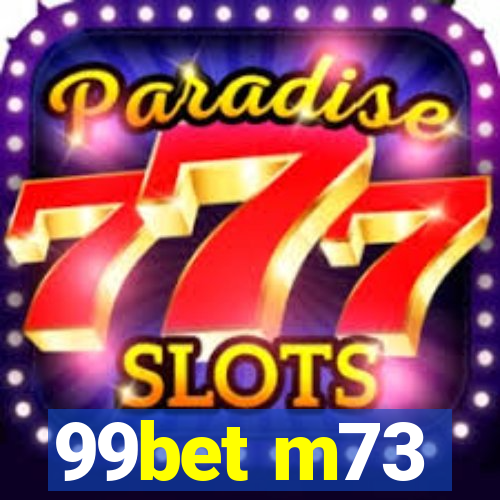 99bet m73