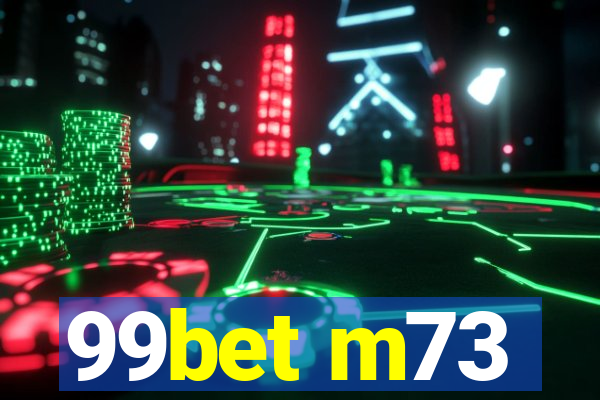 99bet m73