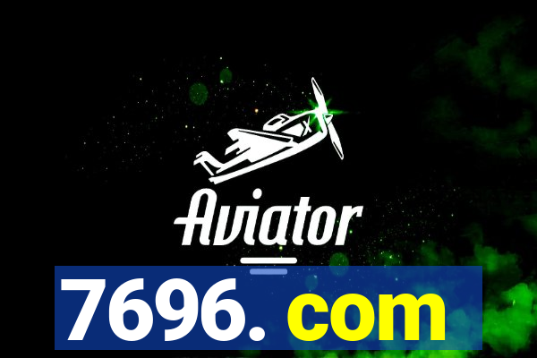 7696. com