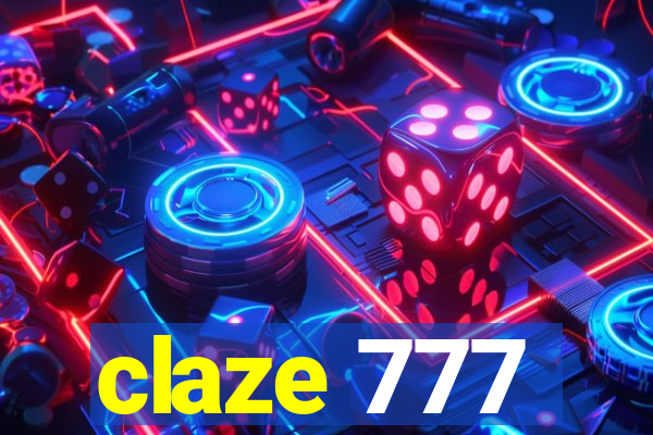 claze 777