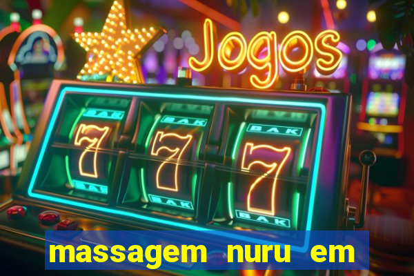 massagem nuru em porto alegre