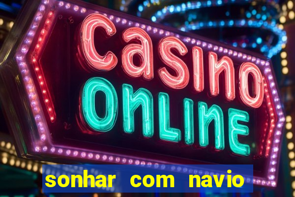 sonhar com navio de cruzeiro