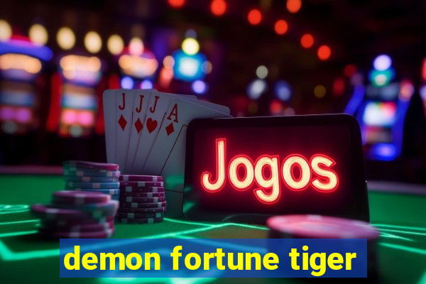 demon fortune tiger