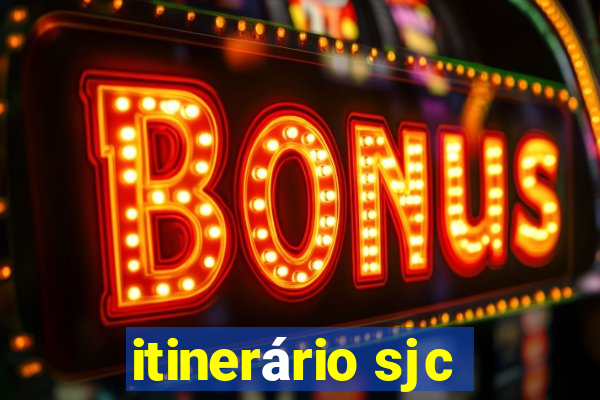 itinerário sjc