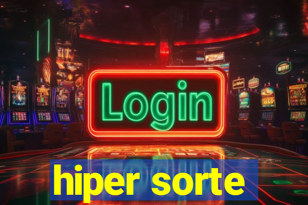 hiper sorte