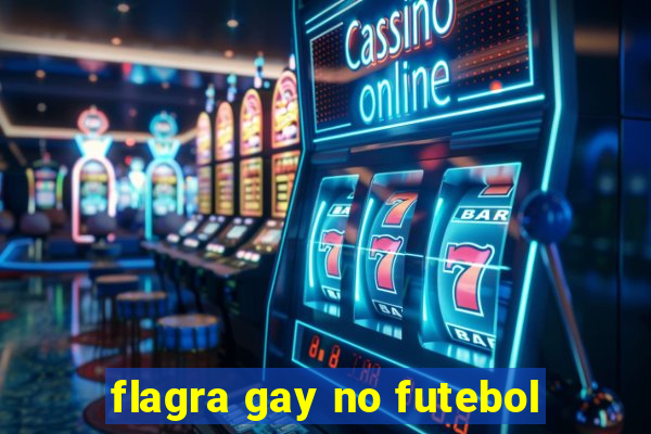 flagra gay no futebol