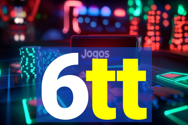 6tt