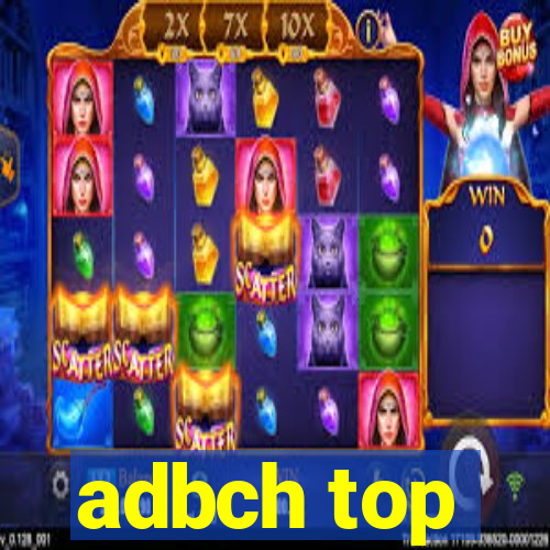 adbch top