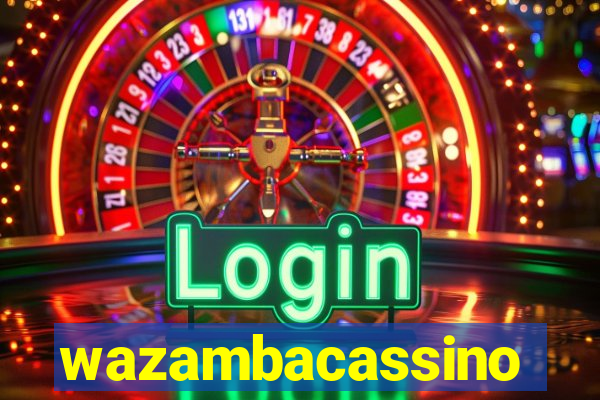 wazambacassino