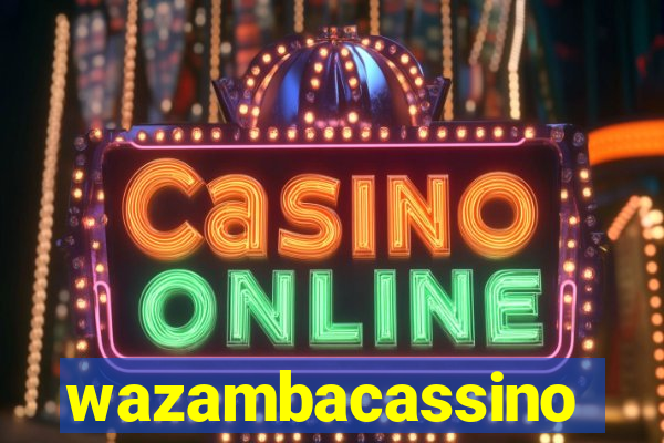 wazambacassino