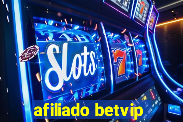 afiliado betvip
