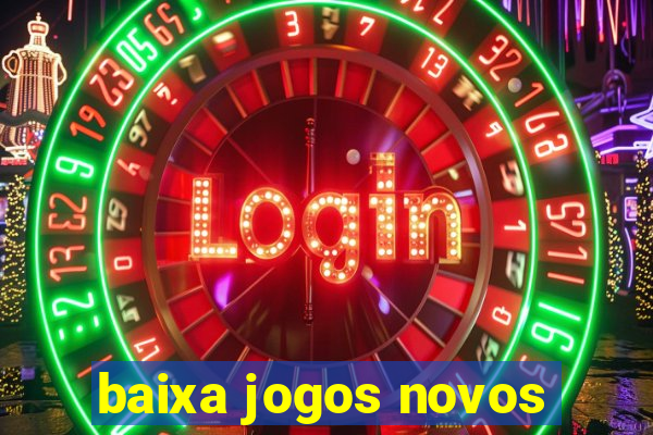 baixa jogos novos