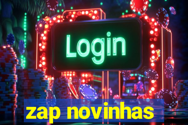 zap novinhas