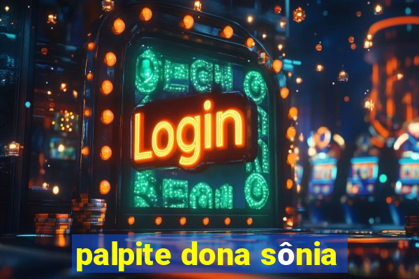 palpite dona sônia