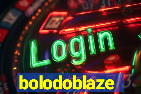 bolodoblaze