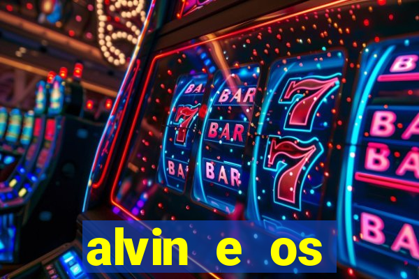alvin e os esquilos redecanais