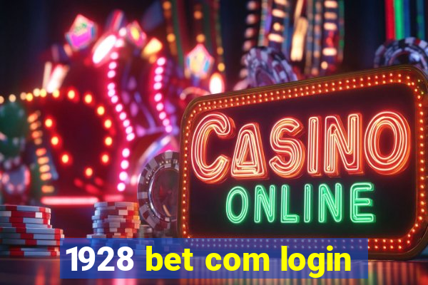 1928 bet com login