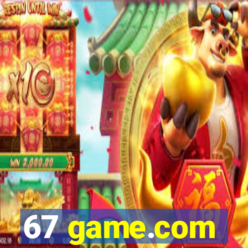 67 game.com