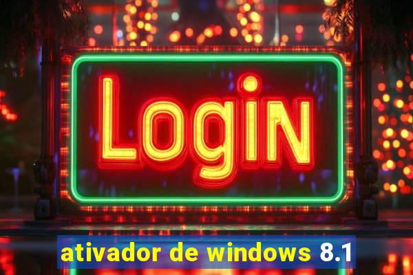 ativador de windows 8.1