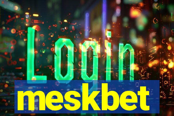 meskbet