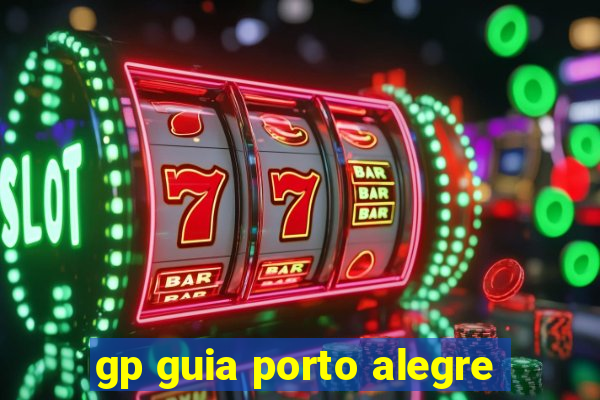 gp guia porto alegre