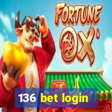136 bet login