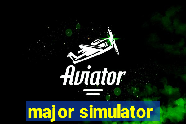 major simulator