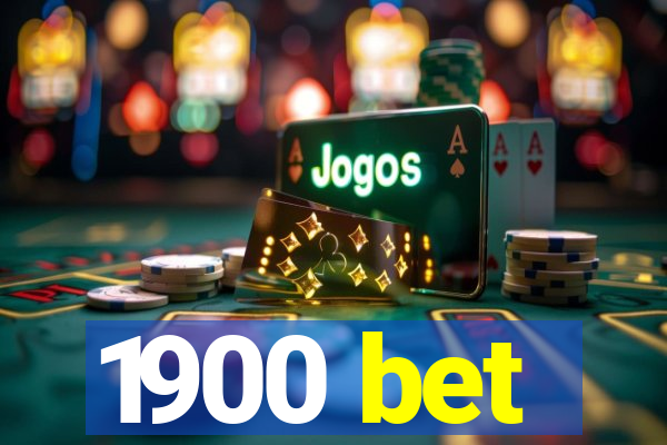 1900 bet
