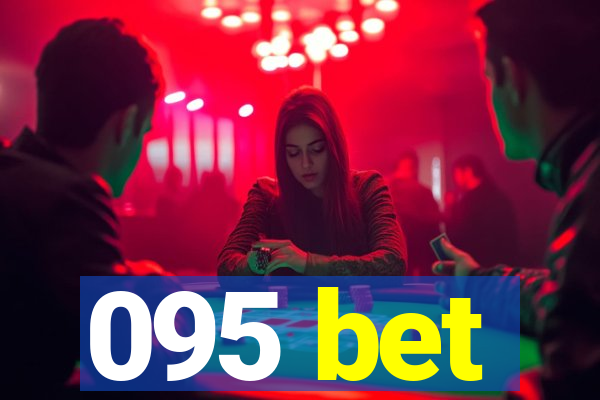 095 bet