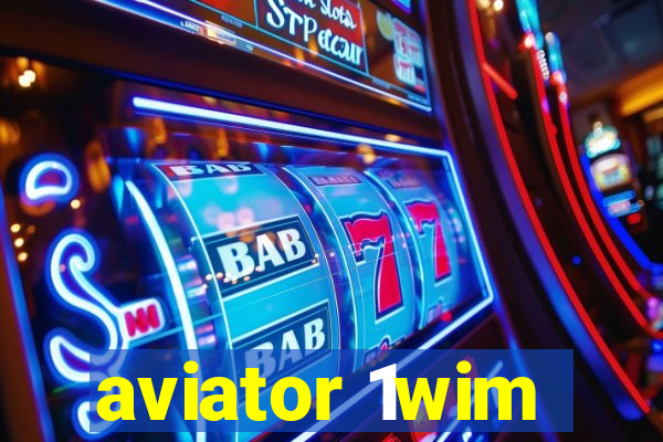 aviator 1wim