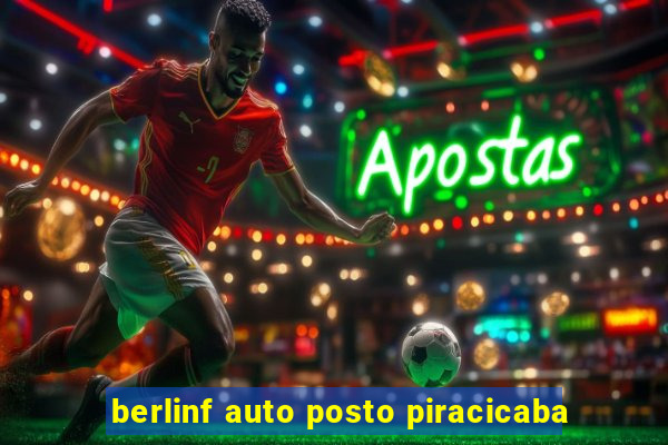 berlinf auto posto piracicaba