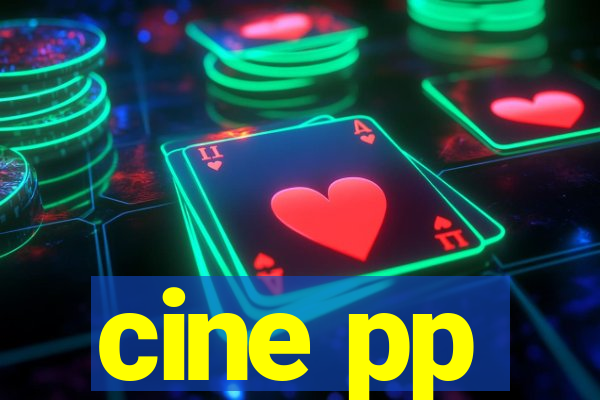 cine pp