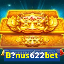 B?nus622bet