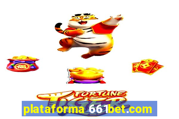 plataforma 661bet.com