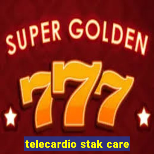 telecardio stak care