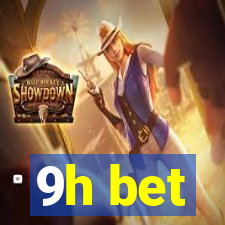 9h bet