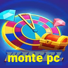 monte pc