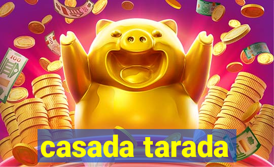 casada tarada