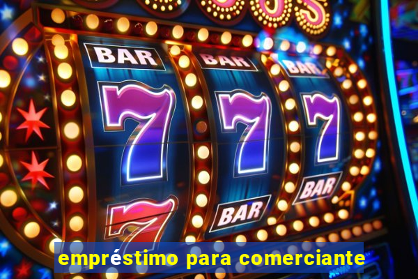 empréstimo para comerciante