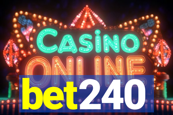 bet240