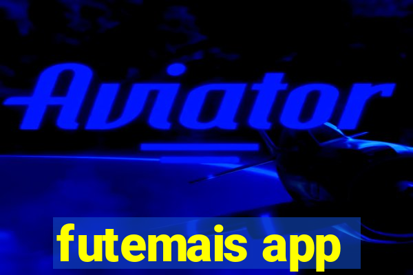 futemais app