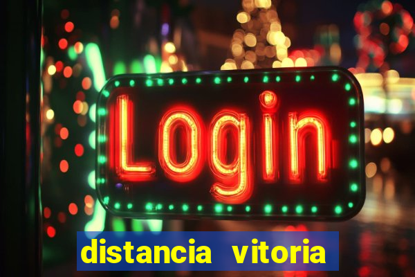 distancia vitoria porto seguro