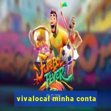 vivalocal minha conta