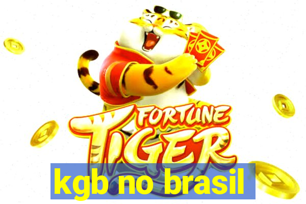 kgb no brasil