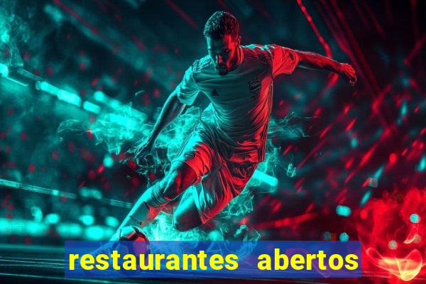 restaurantes abertos no natal porto alegre