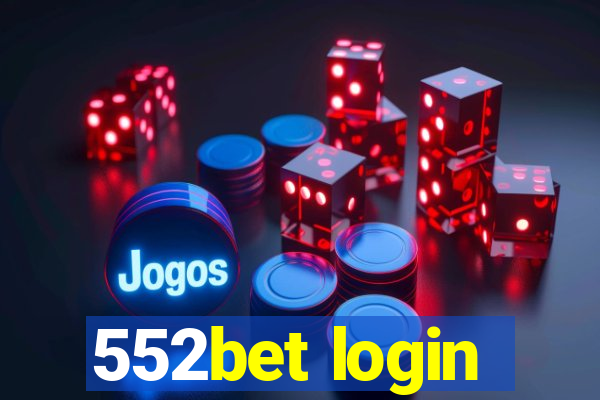 552bet login