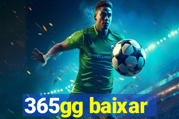 365gg baixar