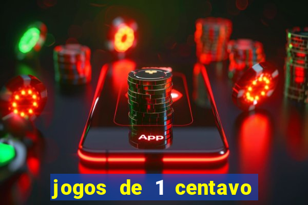 jogos de 1 centavo no esporte da sorte