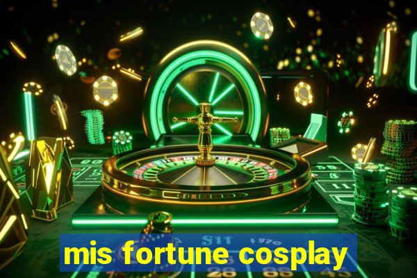 mis fortune cosplay